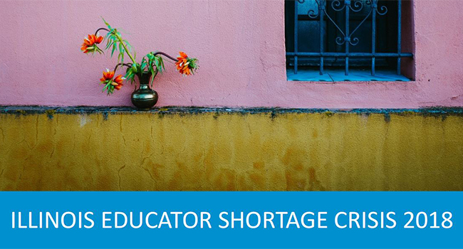 Report on the Illinois Educator Shortage Crisis 2018