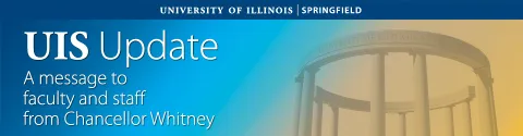 Message from the Chancellor: UIS Update 8.9.21